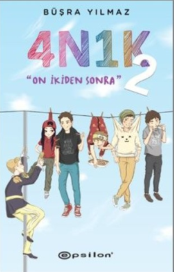 4N1K - 2 On İkiden Sonra (Ciltli) - Epsilon Yayınları Kitap
