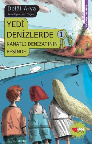 Yedi Denizlerde 1 - Kanatlı Denizatının Peşinde - Delal Arya, Hikayeler Türkçe kitap kapağı