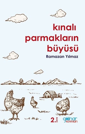 Kınalı Parmakların Büyüsü - Gülnar Yayınları Kitap
