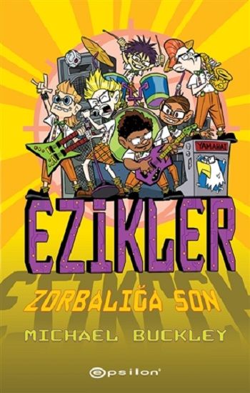 Zorbalığa Son - Ezikler 5  (Ciltli) - Epsilon Yayınları Kitap