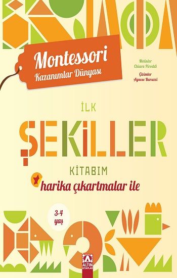 İlk Şekiller Kitabım (3-4 Yaş) - Altın Kitaplar - Çocuk Kitapları Kitap