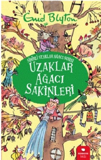 Uzaklar Ağacı Sakinleri - Sihirli Uzaklar Ağacı Serisi - Redhouse Kidz Yayınları Kitap