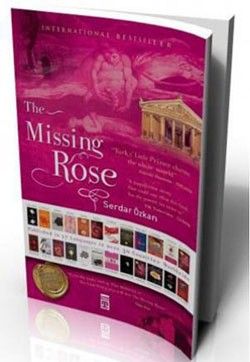 The Missing Rose Serdar Özkan Türkçe kitap kapağı