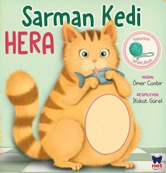 Sarman Kedi Hera - Yaramaz Ufaklıklar Serisi - Net Çocuk Yayınları Kitap
