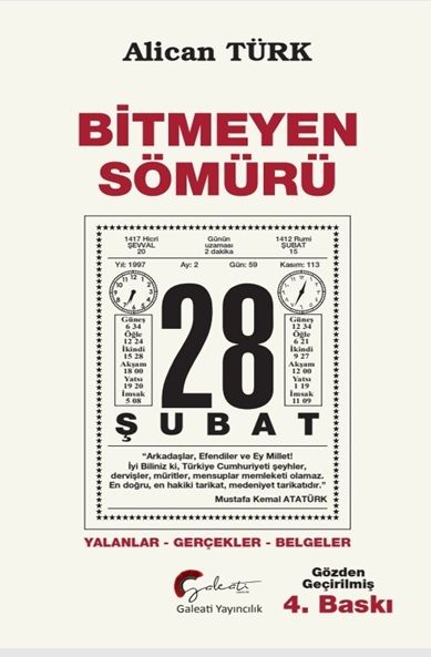 Bitmeyen Sömürü 28 Şubat Yalanlar-Gerçekler-Belgeler - Galeati Yayıncılık Kitap