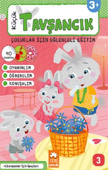 Küçük Tavşancık - Çocuklar İçin Eğlenceli Eğitim No:3 - Eksik Parça Yayınları Kitap