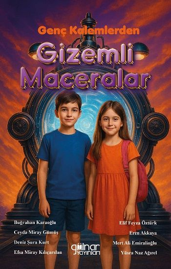 Genç Kalemlerden Gizemli Maceralar - Gülnar Yayınları Kitap