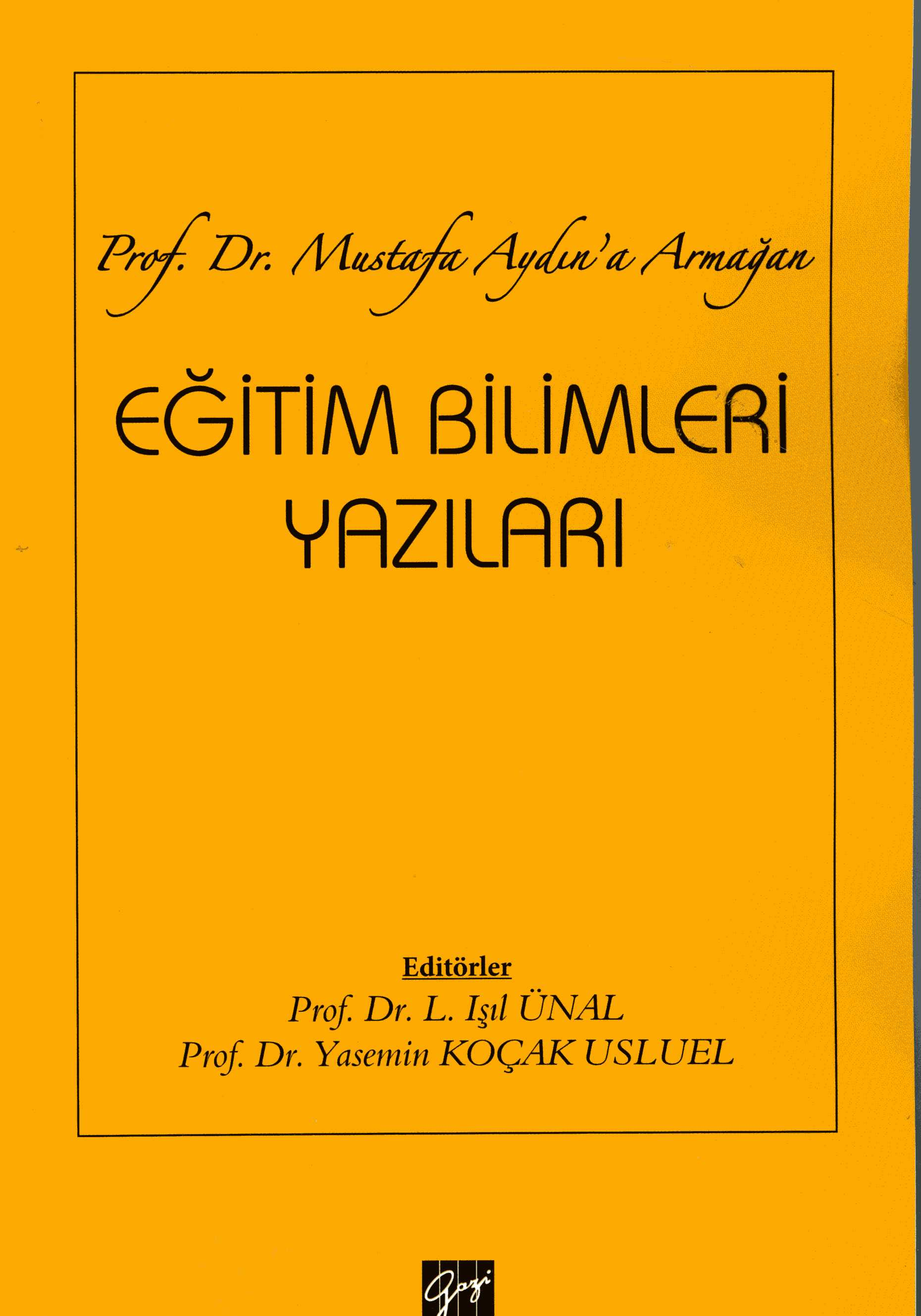 Eğitim Bilimleri Yazıları - Gazi Kitabevi Kitap