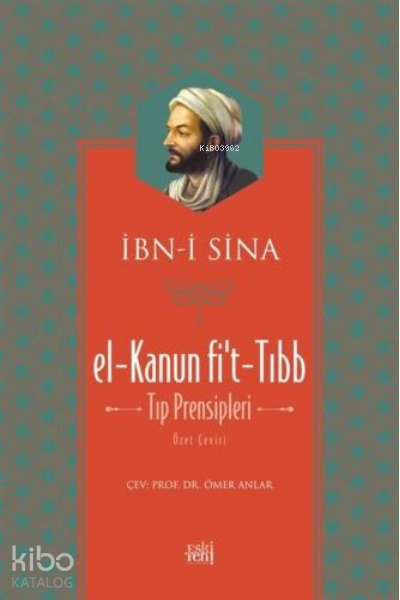 El - Kanun fi't-Tıp ( Tıp Prensipleri ) ( Ciltli ) - Eski Yeni Yayınları Kitap