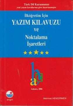 İlköğretim İçin Yazım Kılavuzu ve Noktalama İşaretleri - Mehmet Hengirmen, Yazım Kılavuzları Türkçe kitap kapağı
