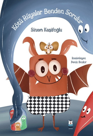 Kötü Rüyalar Benden Sorulur - Luna Çocuk Yayınları Kitap