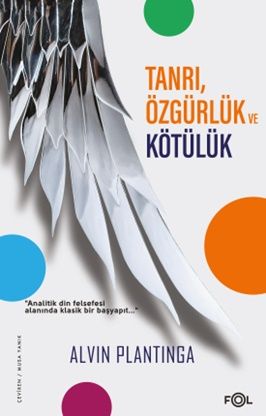 Tanrı, Özgürlük ve Kötülük - Fol Kitap Kitap