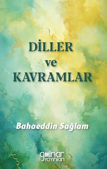 Diller ve Kavramlar - Gülnar Yayınları Kitap