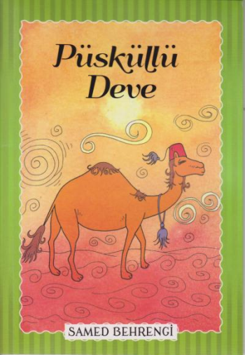 Püsküllü Deve - Samed Behrengi Serisi - Parıltı Yayınları Kitap