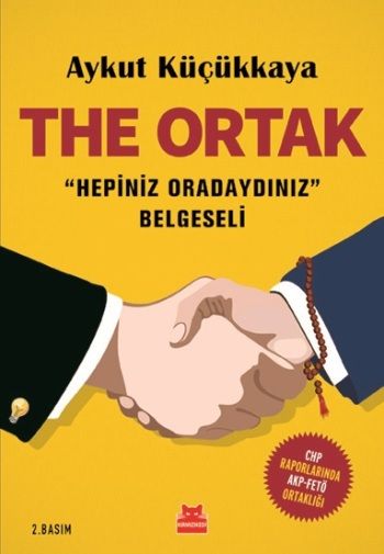 The Ortak - Hepiniz Oradaydınız Belgeseli - Kırmızı Kedi Yayınevi Kitap