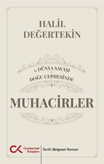 1.Dünya Savaşı / Doğu Cephesinde Muhacirler - Cumhuriyet Kitapları Kitap