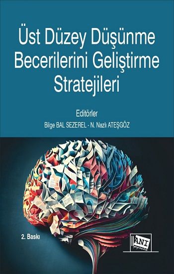 Üst Düzey Düşünme Becerilerini Geliştirme Stratejileri - Anı Yayıncılık Kitap