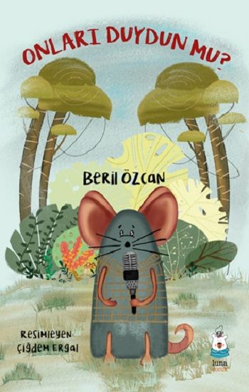 Onları Duydun mu? - Luna Çocuk Yayınları Kitap