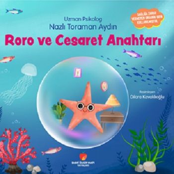 Roro ve Cesaret Anahtarı - Sabri Ülker Vakfı Yayınları Kitap