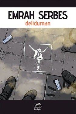 Deliduman - İletişim Yayınları Kitap