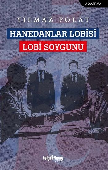 Hanedanlar Lobisi, Lobi Soygunu - Telgrafhane Yayınları Kitap
