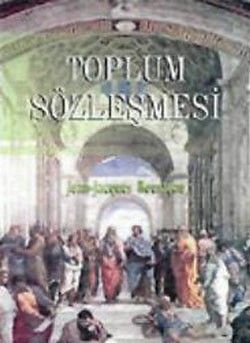 Toplum Sözleşmesi ya da Siyasi Hukuk İlkeleri - Kalkedon Yayıncılık Kitap