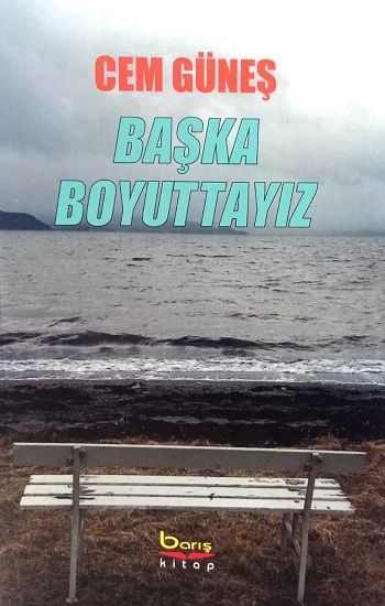 Başka Boyuttayız - Barış Kitap Kitap
