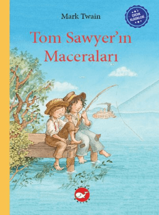 Tom Sawyer’ın Maceraları (Ciltli) - Beyaz Balina Yayınları Kitap