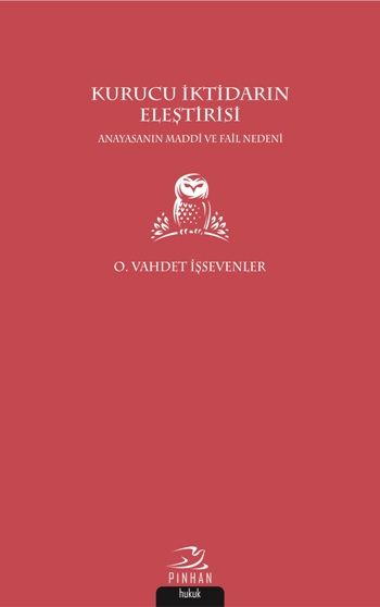 Kurucu İktidarın Eleştirisi - Pinhan Yayıncılık Kitap