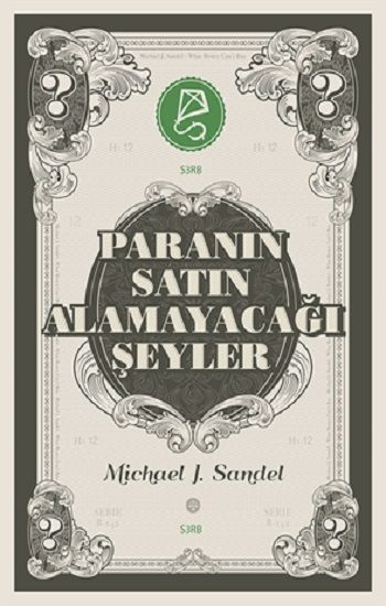 Paranın Satın Alamayacağı Şeyler - Serbest Kitaplar Kitap