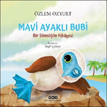 Mavi Ayaklı Bubi – Bir Sümsüğün Hikâyesi - Yapı Kredi Yayınları Kitap