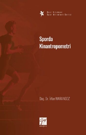 Sporda Kinantropometri - Gazi Kitabevi Kitap