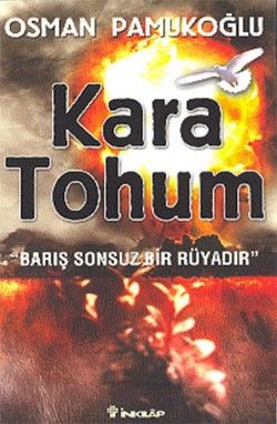 Kara Tohum Barış Sonsuz Bir Rüyadır - İnkılap Kitabevi Kitap