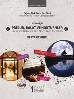 Piyano İçin Prelüd, Balat Ve Noktürnler - Müzik Eğitimi Yayınları Kitap