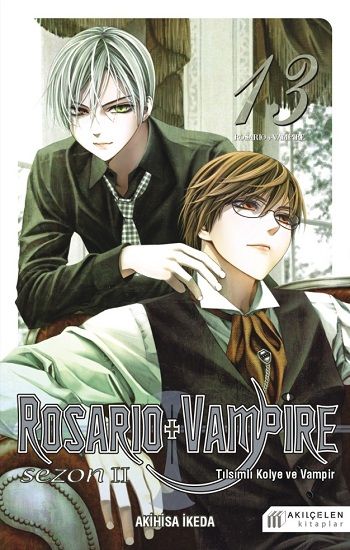 Rosario + Vampire - Tılsımlı Kolye ve Vampir Sezon: 2 Cilt 13 - Akıl Çelen Kitaplar Kitap