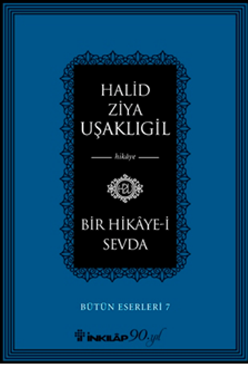 Bir Hikaye-i Sevda - İnkılap Kitabevi Kitap