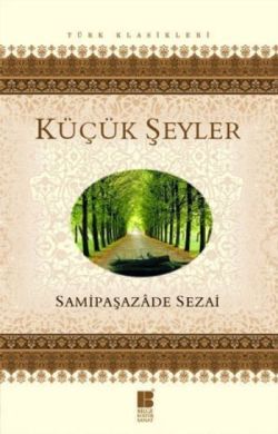 Küçük Şeyler - Bilge Kültür Sanat Kitap