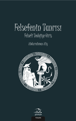 Felsefenin Tanrısı - Pinhan Yayıncılık Kitap