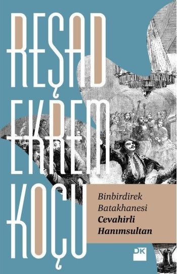 Binbirdirek Batakhanesi Cevahirli Hanımsultan - Doğan Kitap Kitap