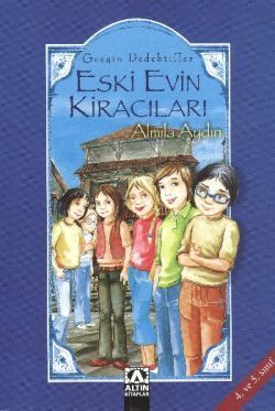 Gezgin Dedektifler Eski Evin Kiracıları - Altın Kitaplar - Özel Ürün Kitap