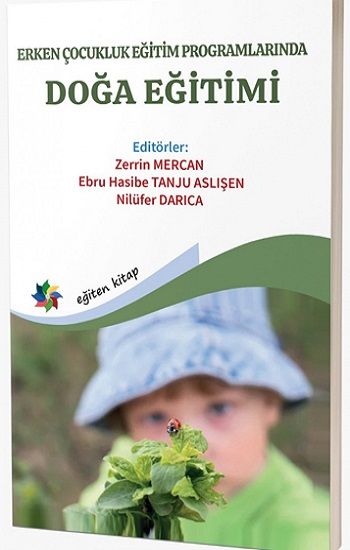 Erken Çocukluk Eğitim Programlarında Doğa Eğitimi - Eğiten Kitap Kitap