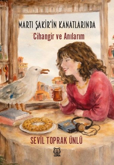 Martı Şakir'in Kanatlarında - Luna Yayınları Kitap