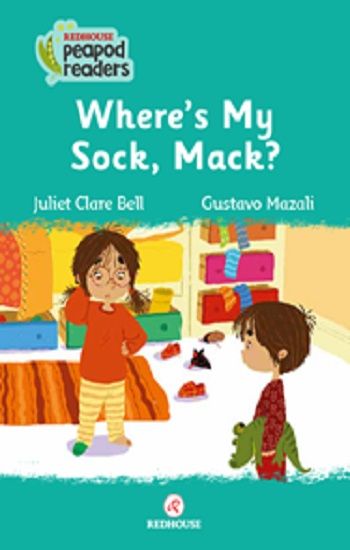 Where's My Sock, Mack ? -Peapod Readers -19 - Redhouse Yayınları Kitap