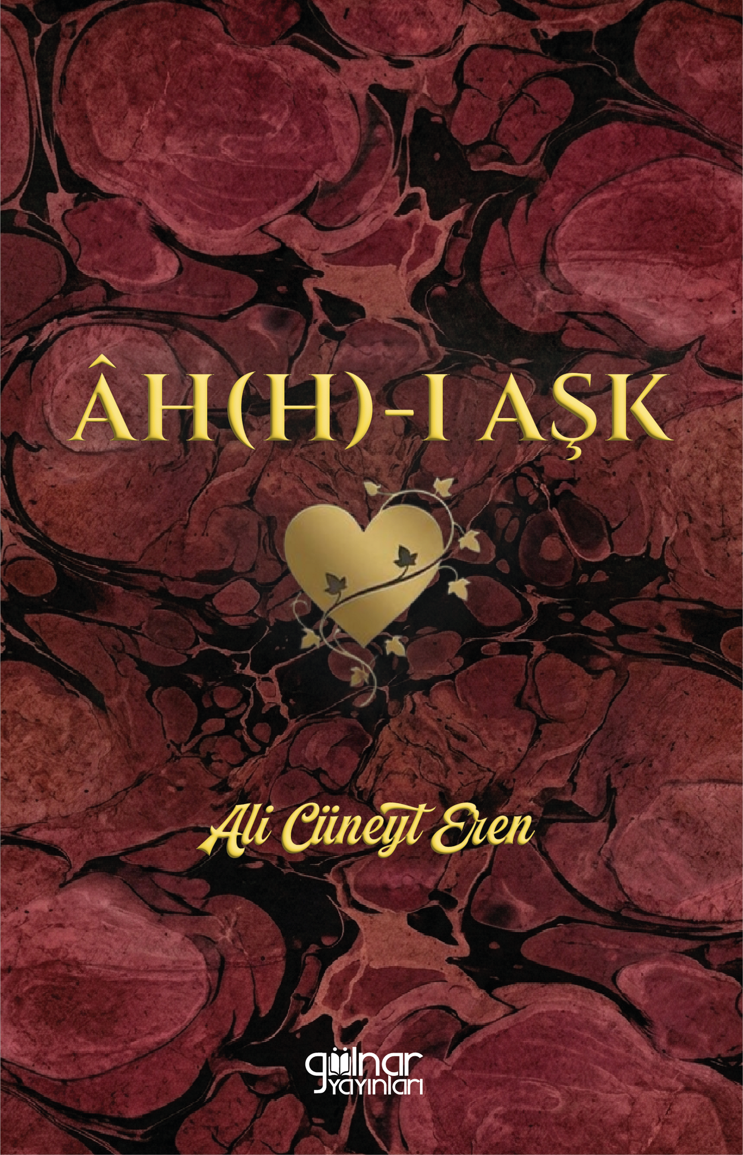 Ah(h)-ı Aşk - Gülnar Yayınları Kitap