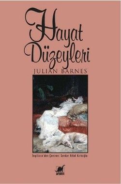 Hayat Düzeyleri - Julian Barnes, Amerikan Edebiyatı Türkçe kitap kapağı