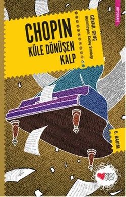 Chopin Küle Dönüşen Kalp - Can Çocuk Yayınları Kitap