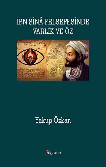 İbn Sina Felsefesinde Varlık ve Öz - Bilgesina Yayınevi Kitap