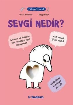 Filozof Çocuk : Sevgi Nedir? - Tudem Yayınları Kitap
