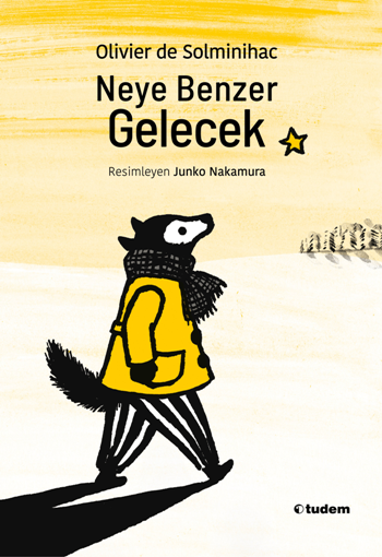 Neye Benzer Gelecek - Tudem Yayınları Kitap