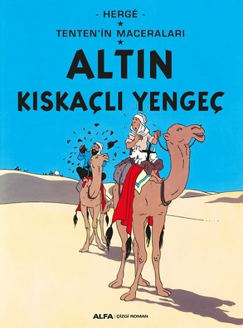 Altın Kıskaçlı Yengeç - Tenten'in Maceraları 9 - Alfa Yayınları Kitap